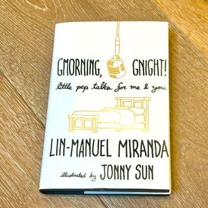 Gmorning, Gnight! Hardcover Book by Lin-Manuel Miranda